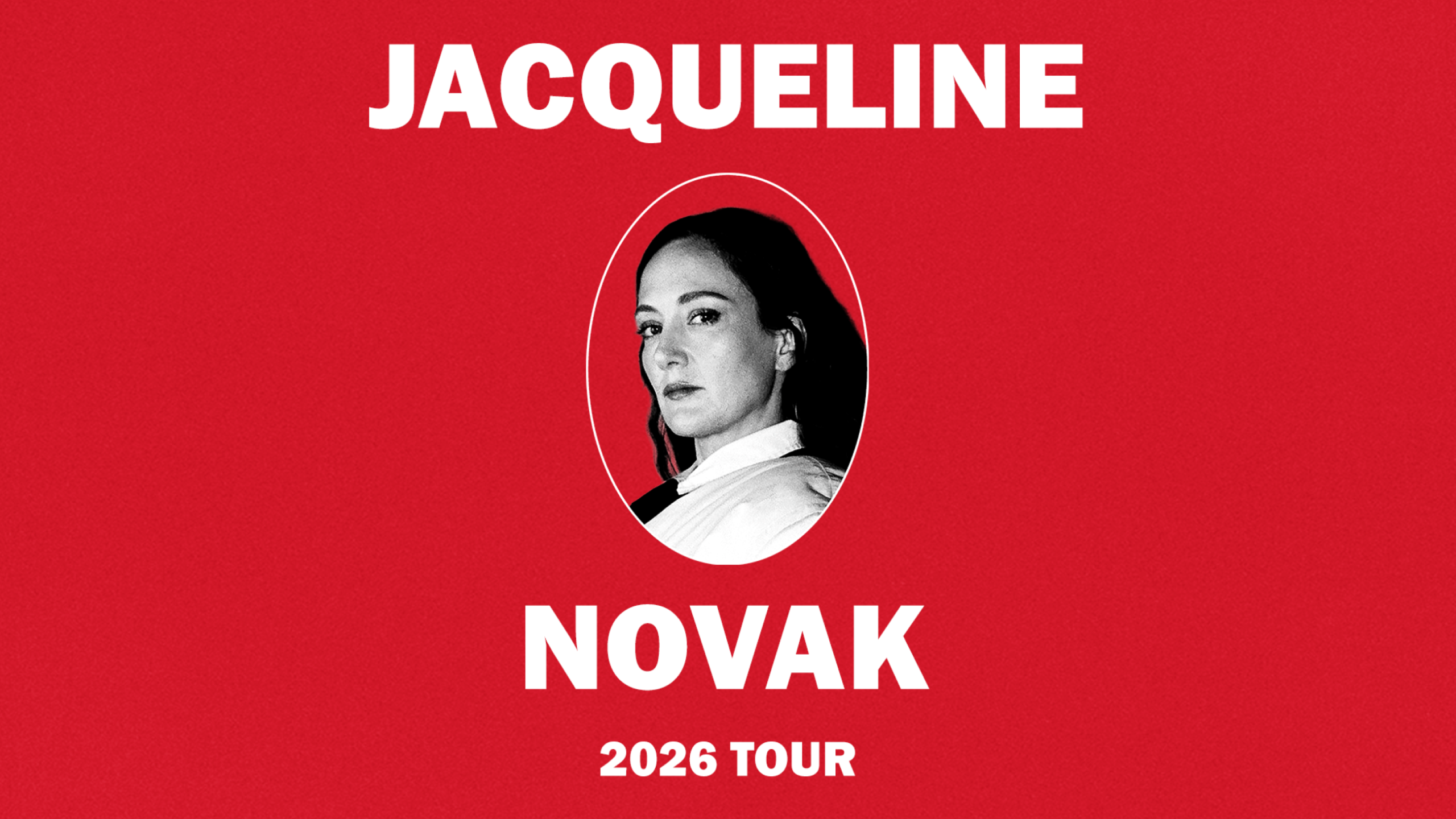 Jacqueline Novak - Newport Music Hall - 03030303 2626 2026202620262026